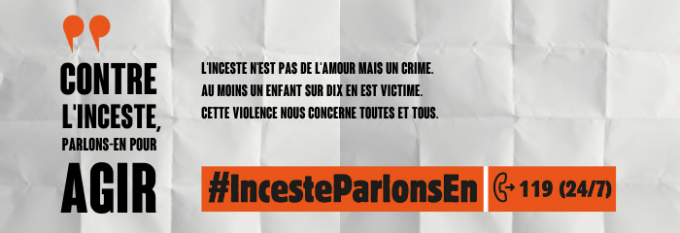 #IncesteParlonsEn : une campagne pour lutter contre l'inceste et les violences sexuelles sur les mineur·es