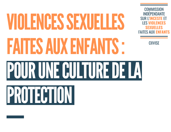 Vidéo - Colloque de la CIIVISE : Violences sexuelles faites aux enfants : pour une culture de la protection