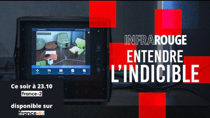 ＂Infrarouge : Entendre l’indicible＂ - Replay
