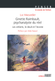 VL-Ginette Raimbault, Psychanalyste du réel